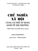 Chủ nghĩa xã hội cũng có thể áp dụng kinh tế thị trường - Một sáng tạo mới về lý luận
