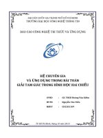 Tiểu luận môn CÔNG NGHỆ TRI THỨC VÀ ỨNG DỤNG ỨNG DỤNG HỆ CHUYÊN GIA VÀ ỨNG DỤNG TRONG BÀI TOÁN GIẢI TAM GIÁC TRONG HÌNH HỌC HAI CHIỀU