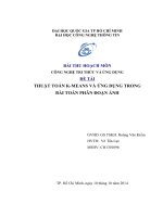 Tiểu luận môn CÔNG NGHỆ TRI THỨC VÀ ỨNG DỤNG THUẬT TOÁN K-MEANS VÀ ỨNG DỤNG TRONG  BÀI TOÁN PHÂN ĐOẠN ẢNH