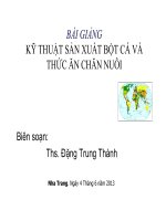 Bài giảng Kỹ thuật sản xuất bột cá và thức ăn chăn nuôi
