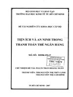 Tiện ích và an ninh trong thanh toán thẻ ngân hàng (Kèm bảng tóm tắt)