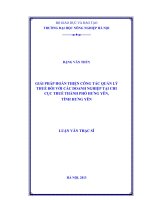 Giải pháp hoàn thiện công tác quản lý thuế đối với các doanh nghiệp tại chi cục thuế thành phố hưng yên