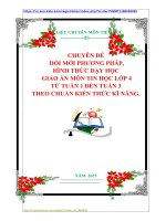 CHUYÊN ĐỀ   ĐỔI MỚI PHƯƠNG PHÁP,  HÌNH THỨC DẠY HỌC  GIÁO ÁN MÔN TIN HỌC LỚP 4  TỪ TUẦN 1 ĐẾN TUẦN 3 THEO CHUẨN KIẾN THỨC KĨ NĂNG.