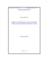 NGHIÊN CỨU GIẢI PHÁP HẠ MỰC NƯỚC NGẦM HỐ MÓNG ÁP DỤNG CHO CÁC TRẠM BƠM VEN SÔNG ĐÁY – HÀ NỘI