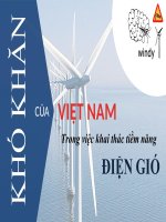BÁO CÁO THỰC TẬP-KHÓ KHĂN CỦA VIỆT NAM TRONG KHAI THÁC TIỀM NĂNG ĐIỆN GIÓ