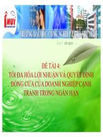 BÁO CÁO THỰC TẬP-TỐI ĐA HÓA LỢI NHUẬN VÀ QUYẾT ĐỊNH ĐÓNG CỬA CỦA DOANH NGHIỆP CẠNH TRANH TRONG NGẮN HẠN