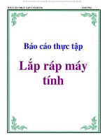 BÁO CÁO THỰC TẬP-Lắp ráp máy tính