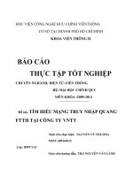 BÁO CÁO THỰC TẬP-Đề tài TÌM HIỂU MẠNG TRUY NHẬP QUANG