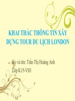 BÁO CÁO THỰC TẬP-KHAI THÁC THÔNG TIN XÂY DỰNG TOUR DU LỊCH LONDON