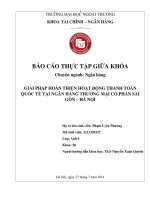 BÁO CÁO THỰC TẬP-GIẢI PHÁP HOÀN THIỆN HOẠT ĐỘNG THANH TOÁN QUỐC TẾ TẠI NGÂN HÀNG THƯƠNG MẠI CỔ PHẦN SÀI GÒN HN