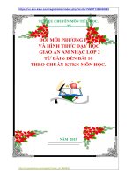 ĐỔI MỚI PHƯƠNG PHÁP  VÀ HÌNH THỨC DẠY HỌC GIÁO ÁN ÂM NHẠC LỚP 2  TỪ BÀI 6 ĐẾN BÀI 10 THEO CHUẨN KTKN MÔN HỌC.