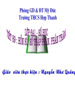 Tiet 89 : Hon so So thap phan. Phan tram