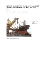 PHƯƠNG PHÁP SỬ DỤNG TRANH ẢNH VÀ LƯỢC ĐỒ TRONG SÁCH GIÁO KHOA LỊCH 9 Bài  32