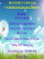 Slide english 10 unit 12 music _language focus _GV H.T Minh & V.T Dịu