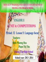 Slide tiếng anh 11 unit 6competitons _language focus _Đ.P Hoa ft P.T Thu