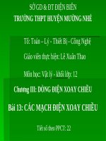 Slide vật lý lớp 12 bài 13 các mạch điện xoay chiều _L.X Thao