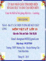 Slide vật lý lớp 10 bài 37 các hiện tượng bề mặt chất lỏng _t.A Tuấn ft T.T Hà