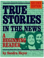 Tài liệu True Stories in the News A Beginning Reader