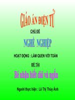 BÉ NHẬN BIẾT DÀI VÀ NGẮN