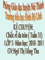Kể chuyện lớp 2 CHIẾC RỄ ĐA TRÒN năm 2011