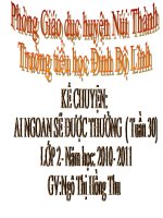 Kể chuyện lớp 2 AI NGOAN SẼ ĐƯỢC THƯỞNG năm 2011