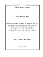 Nghiên cứu ứng suất vỏ hầm có kể đến quá trình thi công theo phương pháp NATMứng dụng cho hầm giao thông Dự án đường cao tốc Nội Bài  Lào Cai