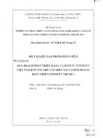 Nghiên cứu phát triển và ứng dụng công nghệ, dịch vụ mạng IP tiếp cận công nghệ in - tơ – nét (internet) thế hệ mới - Đề tài nhánh Quy hoạch phát triển mạng và dịch vụ internet Việt Nam đáp ứng nhu cầu hiện tại và định hướng p