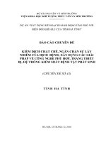 BÁO CÁO CHUYÊN ĐỀ  KIỂM DỊCH CHẶT CHẼ, NGĂN CHẶN SỰ LÂY NHIỄM CỦA DỊCH  BỆNH; XÂY DỰNG CÁC GIẢI PHÁP VỀ CÔNG NGHỆ PHÙ HỢP, TRANG THIẾT BỊ, HỆ THỐNG KIỂM SOÁT BỆNH TẬT PHÁT SINH