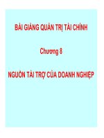 Bài giảng Tài chính doanh nghiệp Chương 8 - Nguồn tài trợ của doanh nghiệp