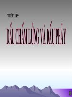 Tiet 119 Dau cham lung va dau cham phay