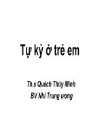 Bài giảng Tự kỷ ở trẻ em - ThS. Quách Thúy Minh