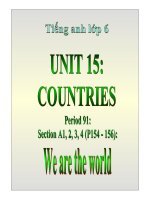 Bài giảng tiếng anh 6- Unit 15. Countries