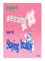 Bài giảng tiếng anh 6- Unit 10. Staying healthy
