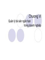 SLIDE tài chính doanh nghiệp Chuong 6 - Quản lý tài sản ngân hàng trong doanh nghiệp