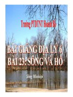 Bài giảng địa lý 6 - Sông và hồ
