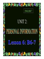 Bài giảng tiếng anh 7- Unit 2. Personnal Information