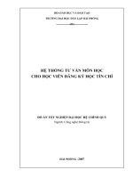 Hệ thống tư vấn môn học cho học sinh đăng ký học tín chỉ_Đồ án tốt nghiệp ngành CNTT