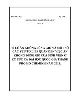 BÁO CÁO THỰC TẬP-TỈ LỆ ĂN KHÔNG ĐÚNG GIỜ VÀ MỘT SỐ CÁC YẾU TỐ LIÊN QUAN ĐẾN VIỆC ĂN KHÔNG ĐÚNG GIỜ CỦA SINH VIÊN Ở KÝ TÚC XÁ ĐẠI HỌC QUỐC GIA THÀNH PHỐ HỒ CHÍ MINH NĂM 2011
