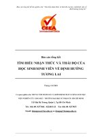 BÁO CÁO THỰC TẬP-BÁO CÁO TỔNG KẾT ĐỀ TÀI NGHIÊN CỨU TÌM HIỂU NHẬN THỨC VÀ THÁI ĐỘ CỦA HỌC CỦA HỌC SINH SINH VIÊN ĐỊNH HƯỚNG TƯƠNG LAI