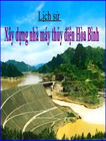 Tiết 30. Xây dựng nhà máy thủy điện Hòa Bình