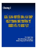 BÀI BÁO CÁO THƯC TẬP-KHẢ NĂNG CHUYỂN HÓA CÁC HỢP CHẤT TRONG MÔI TRƯỜNG TỰ NHIÊN  CỦA VI SINH VẬT