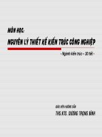 Nguyên lý thiết kế Kiến trúc Công nghiệp Phần 04  KTS. Dương Trọng Bình