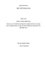 BÁO CÁO THỰC TẬP-CÁC VẤN ĐỀ VỀ XÂY DỰNG VĂN HÓA NƯỚC TA VÀ GIAO LƯU VĂN HÓA NƯỚC TA VỚI CÁC NƯỚC TRONG XU THẾ TOÀN CẦU HÓA HIỆN NAY