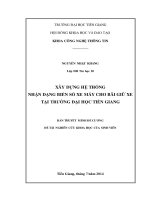 XÂY DỰNG HỆ THỐNG NHẬN DẠNG BIỂN SỐ XE MÁY CHO BÃI GIỮ XE TẠI TRƢỜNG ĐẠI HỌC TIỀN GIANG