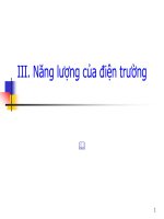 Bài giảng điện học   chương III  năng lượng của điện trường
