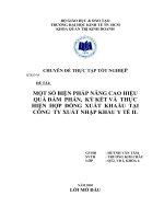 luận văn quản trị kinh doanh MỘT SỐ BIỆN PHÁP NÂNG CAO HIỆU QUẢ ĐÀM PHÁN, KÝ KẾT VÀ THỰC HIỆN HỢP ĐỒNG XUẤT KHẨU TẠI CÔNG TY XUẤT NHẬP KHẨU Y TẾ II.