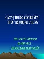 Bài giảng y học cổ truyền 8 vị thuốc cổ truyền điều trị bệnh  thuốc bổ   ths  nguyễn thị hạnh ( đh y khoa thái nguyên)