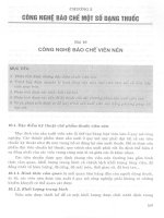 CHƯƠNG 3 CÔNG NGHỆ BÀO CHẾ MỘT SỐ DẠNG THUỐC