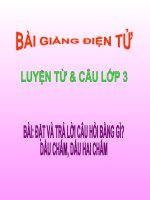 LT&C T32 ĐẶT VÀ TRẢ LỜI CÂU HỎI BẰNG GÌ? DẤU CHẤM, DẤU HAI CHẤM