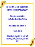 Slide GDCD 11 CHÍNH SÁCH GIÁO DỤC VÀ ĐÀO TẠO, KHOA HỌC VÀ CÔNG NGHỆ, VĂN HOÁ (tiết 1)